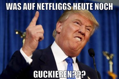WAS AUF NETFLIGGS HEUTE NOCH GUCKIEREN???