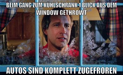 beim gang zum kühlschrank 1 blick aus dem window gethrowt autos sind komplett zugefroren