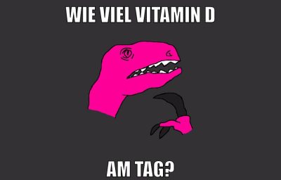 wie viel vitamin d am tag?