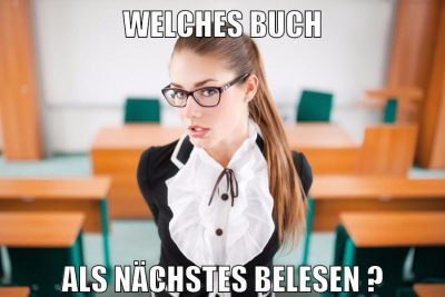 welches Buch als nächstes belesen ?