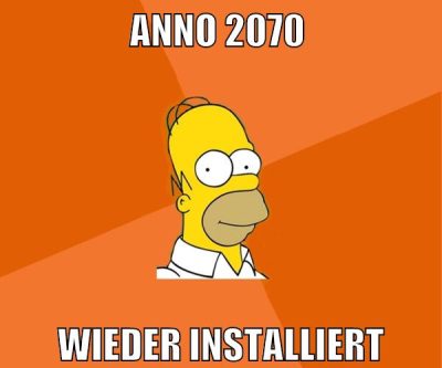 anno 2070 wieder installiert