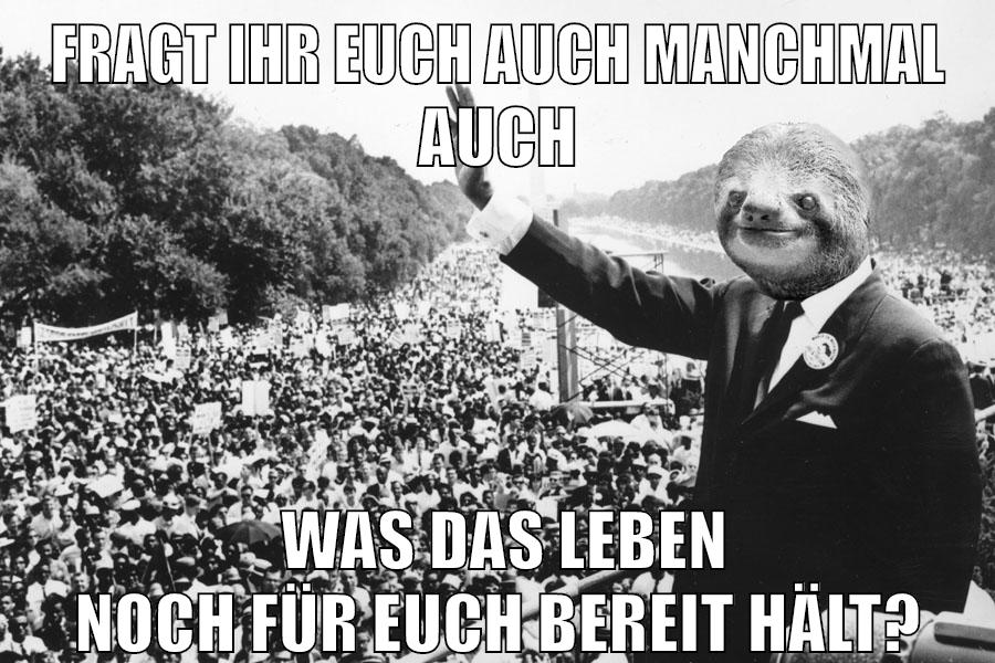 Fragt ihr euch auch manchmal auch was das Leben noch für euch bereit hält?