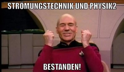 Strömungstechnik und Physik2 Bestanden!