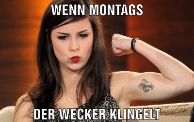 wenn montags der wecker klingelt