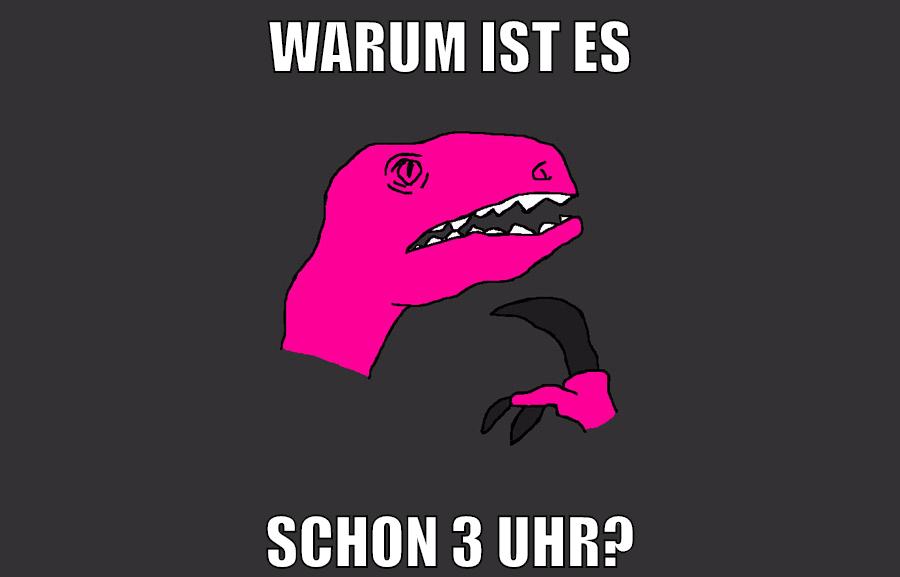 warum ist es schon 3 uhr?