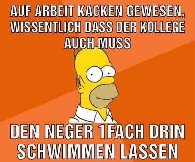 Auf Arbeit kacken gewesen, wissentlich dass der Kollege auch muss Den Neger 1fach drin schwimmen lassen