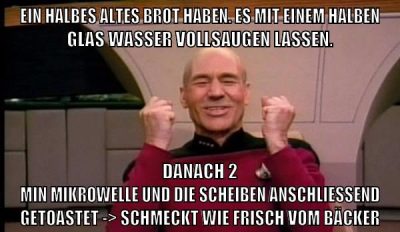 ein halbes altes brot haben. es mit einem halben glas wasser vollsaugen lassen. danach 2 min mikrowelle und die scheiben anschließend getoastet -> schmeckt wie frisch vom bäcker