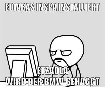 EDIABAS INSPA installiert etzadla wird der bmw gehaggt