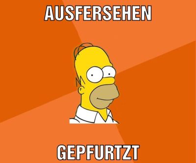 ausfersehen gepfurtzt