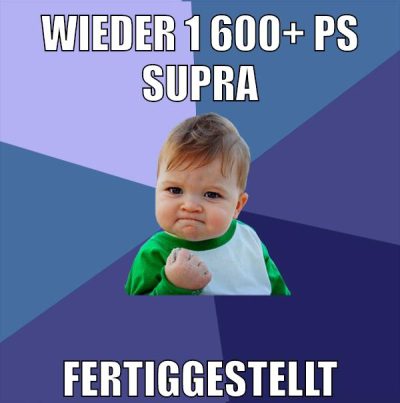wieder 1 600+ ps supra fertiggestellt
