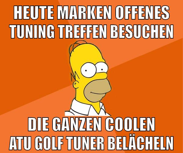 heute marken offenes tuning treffen besuchen die ganzen coolen atu golf tuner belächeln