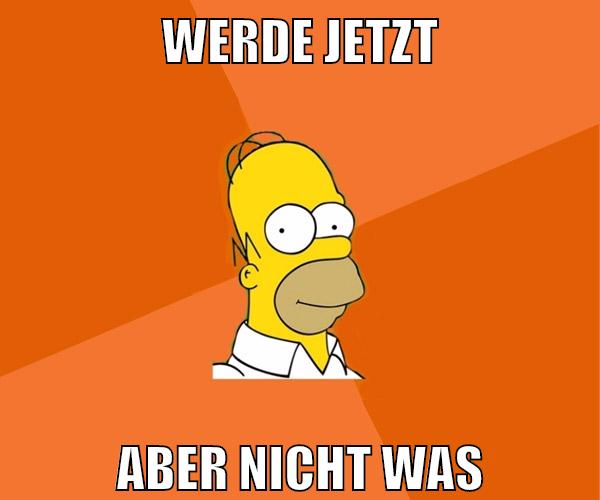 werde jetzt aber nicht was