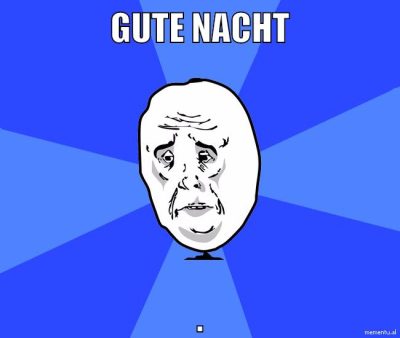 gute nacht .