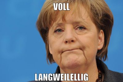 Voll langweilellig