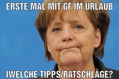 Erste mal mit gf im urlaub Iwelche Tipps/Ratschläge?