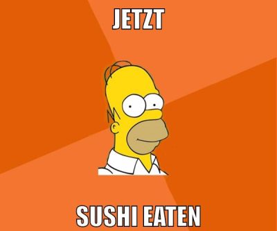 jetzt sushi eaten