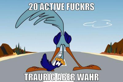 20 active fuckrs traurig aber wahr