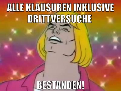 ALLE KLAUsuren inklusive Drittversuche bestanden!