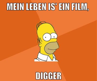 mein Leben is' ein Film, Digger