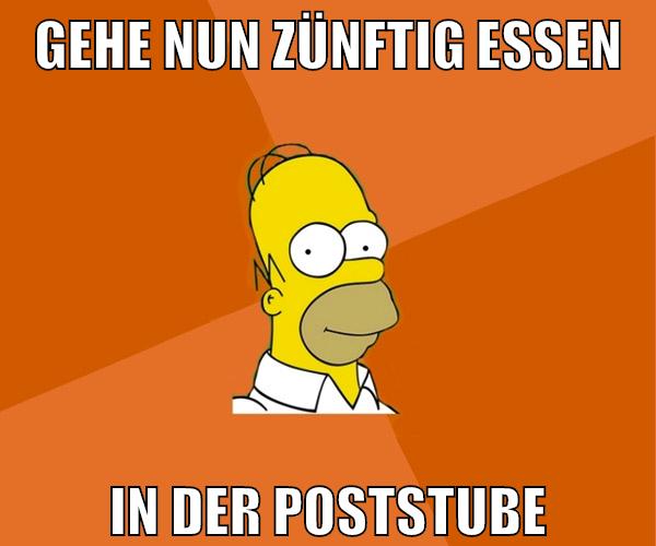 gehe nun zünftig essen in der poststube