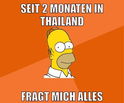 seit 2 monaten in thailand fragt mich alles