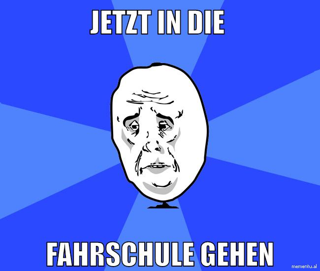 jetzt in die fahrschule gehen