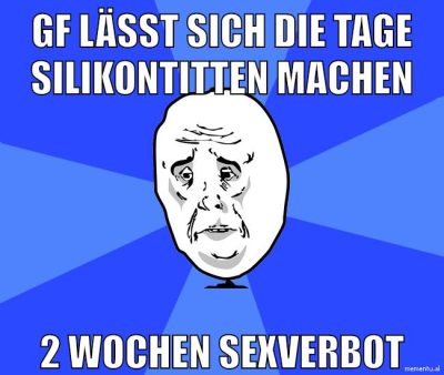 gf lässt sich die tage silikontitten machen 2 wochen sexverbot