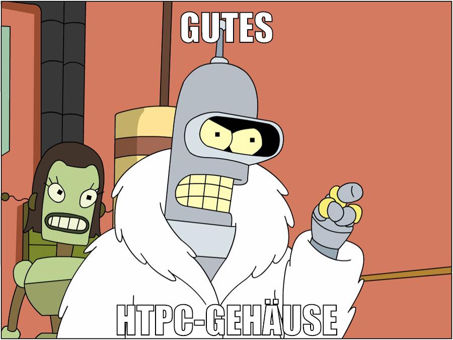 gutes htpc-gehäuse