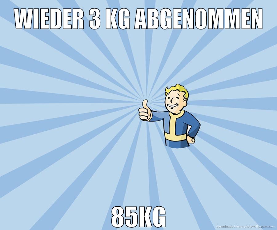 wieder 3 kg abgenommen 85kg