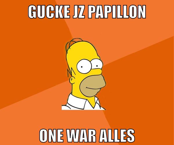 gucke jz papillon one war alles