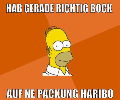 hab gerade richtig bock auf ne packung haribo