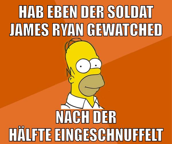 hab eben der soldat james ryan gewatched nach der hälfte eingeschnuffelt