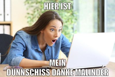 hier ist mein dünnschiss danke malinder