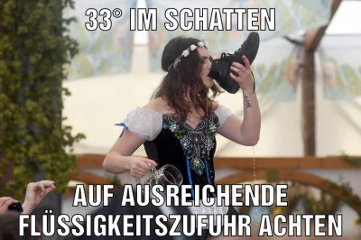 33° im Schatten auf ausreichende Flüssigkeitszufuhr achten