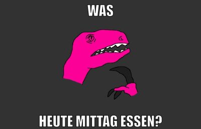 Was heute mittag essen?