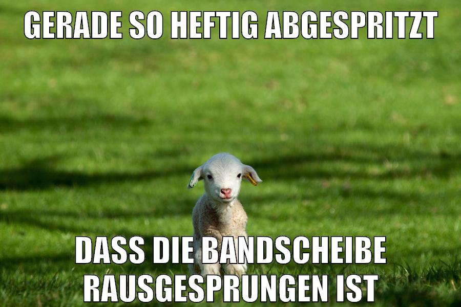 gerade so heftig abgespritzt dass die bandscheibe rausgesprungen ist