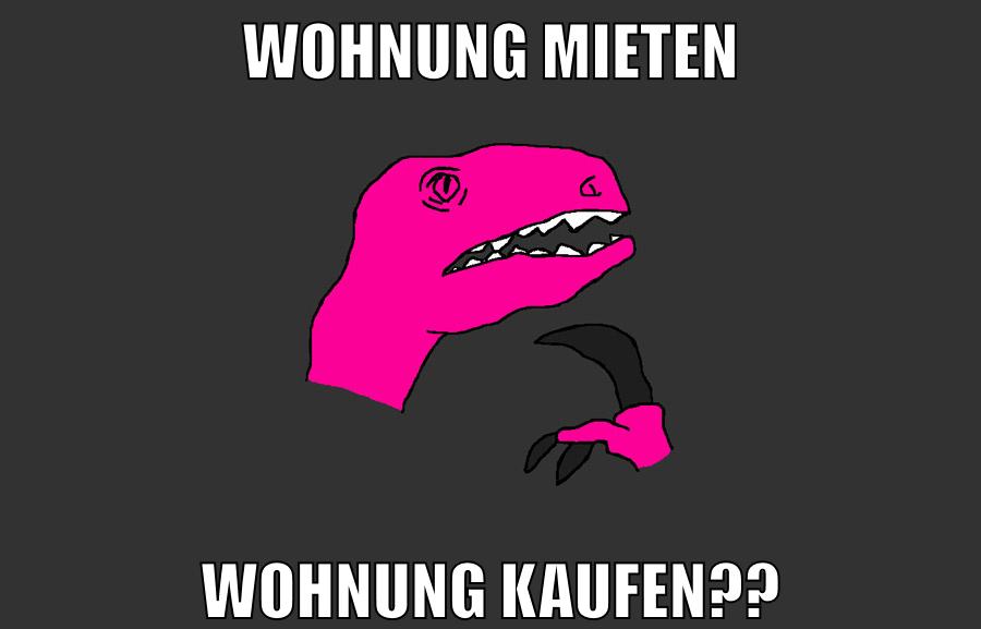wohnung mieten wohnung kaufen??
