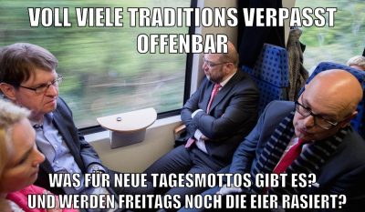 Voll viele traditions verpasst offenbar was für neue Tagesmottos gibt es?    Und werden Freitags noch die Eier rasiert?