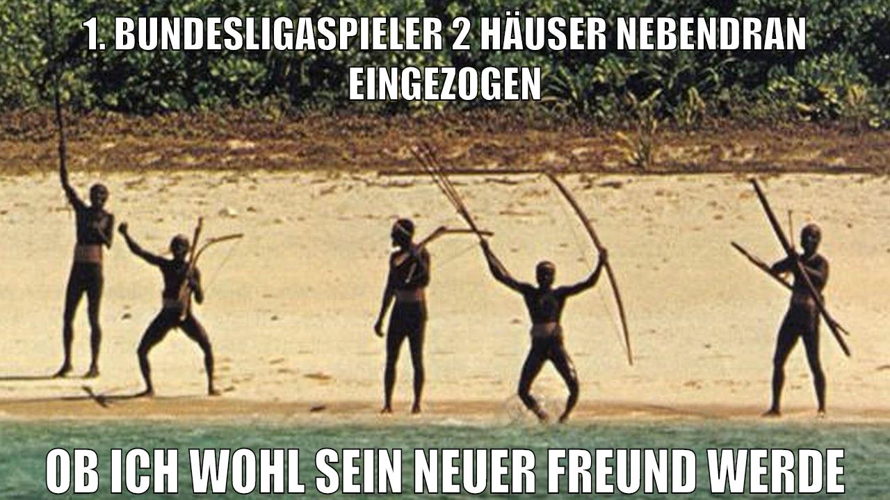 1. bundesligaspieler 2 häuser nebendran eingezogen ob ich wohl sein neuer freund werde