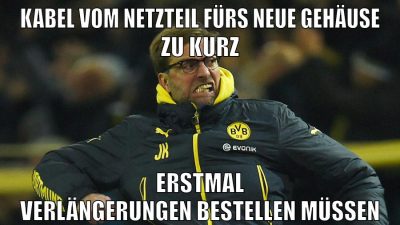 Kabel vom Netzteil fürs neue gehäuse zu kurz erstmal verlängerungen bestellen müssen