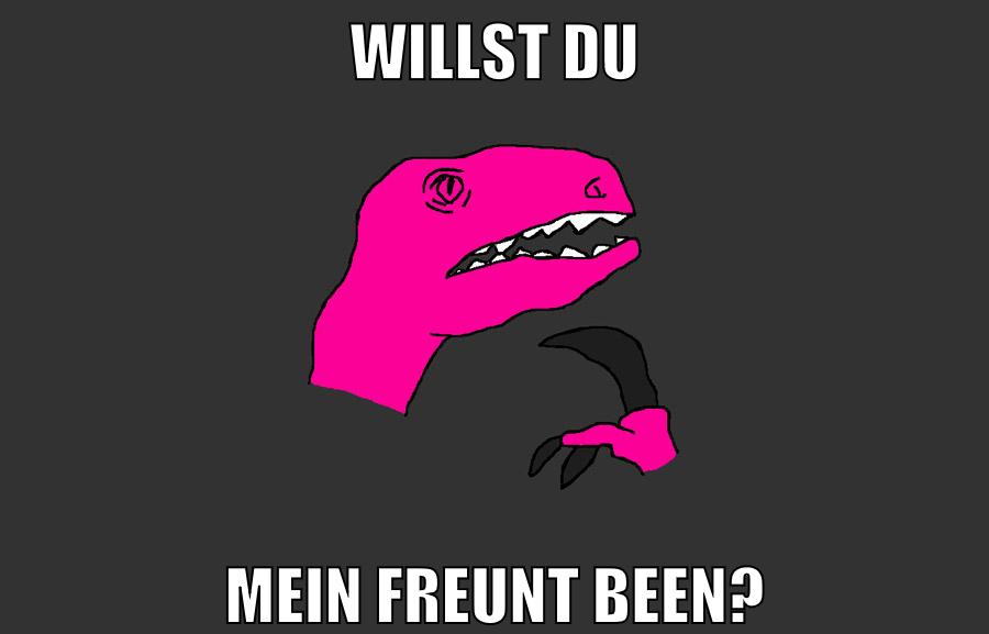 willst du mein freunt been?