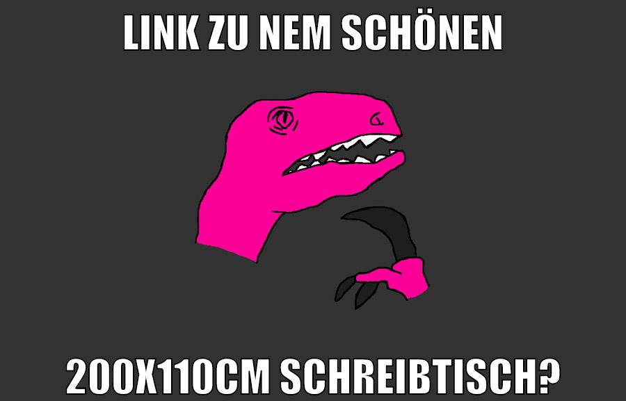 link zu nem schönen 200x110cm schreibtisch?