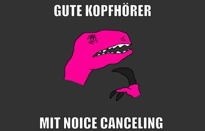 gute kopfhörer mit noice canceling