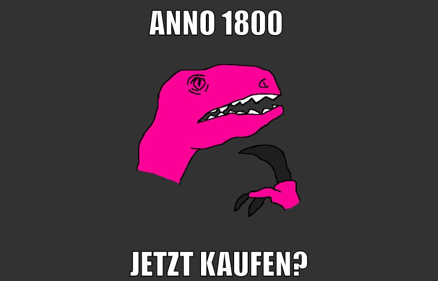 anno 1800 jetzt kaufen?