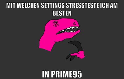 mit welchen settings stressteste ich am besten in prime95