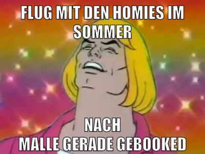 flug mit den homies im sommer nach malle gerade gebooked