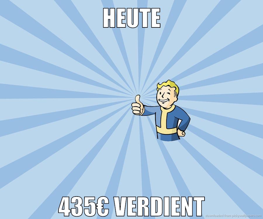 heute 435€ verdient