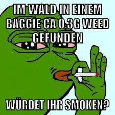 im wald in einem baggie ca 0,3g weed gefunden würdet ihr smoken?