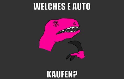welches e auto kaufen?