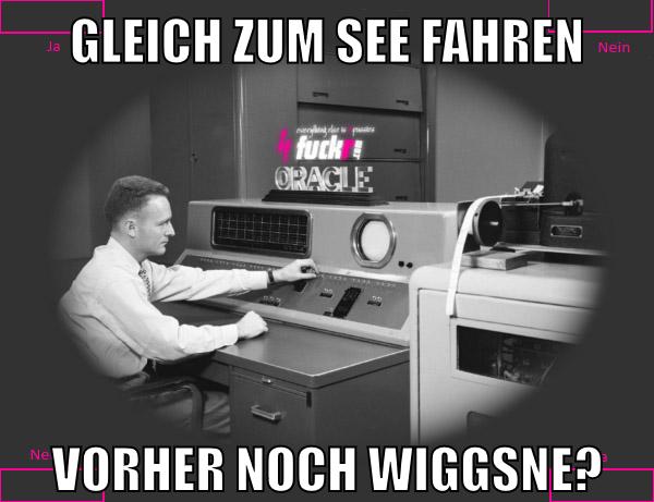 gleich zum see fahren vorher noch wiggsne?
